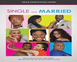 SINGLE & MARRIED Original Nollywood DVD
